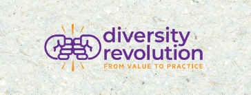 Diversity Revolution: From value to practice
